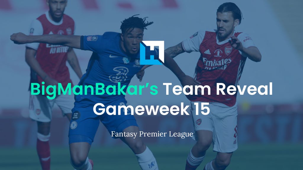 gameweek 15 fpl team reveal