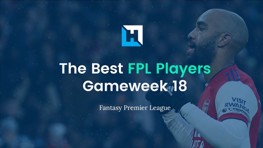 best fpl players for gameweek 18
