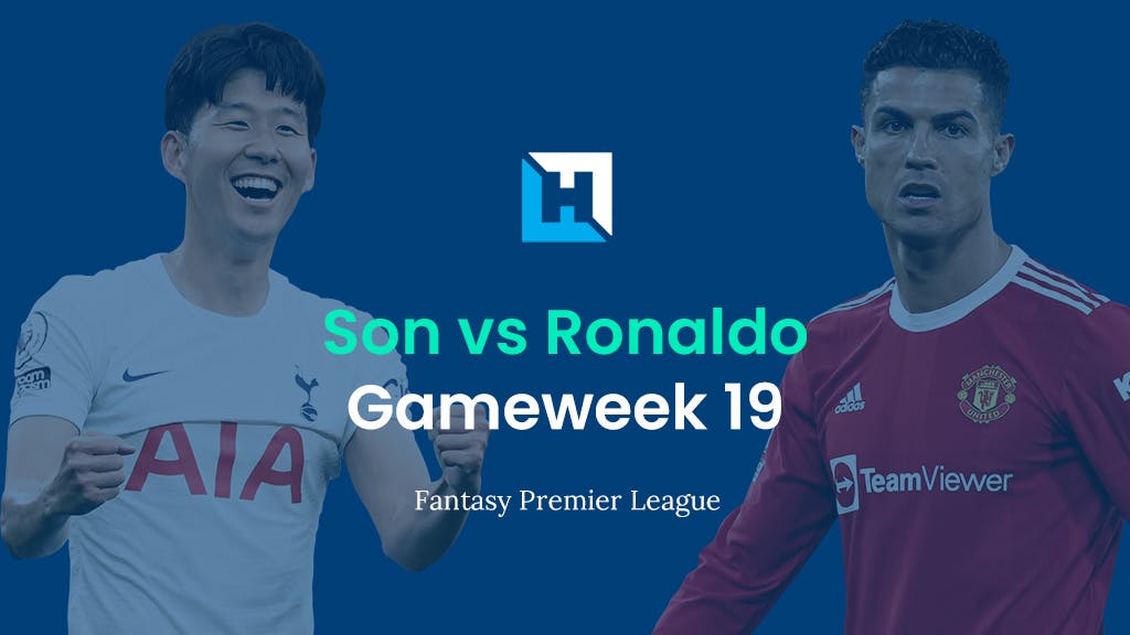 Best FPL Players for Gameweek 19 | Son vs Ronaldo