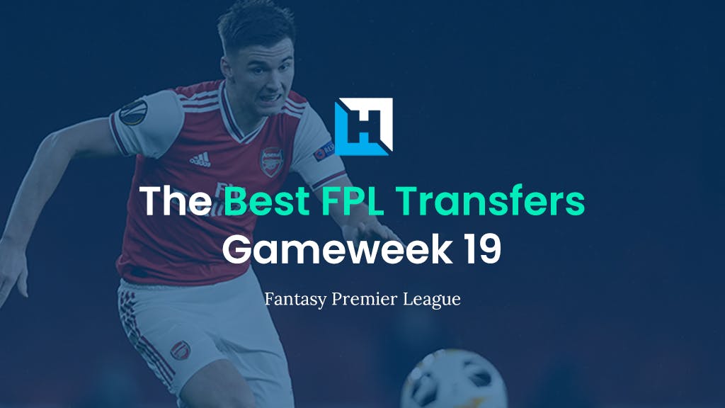 FPL Gameweek 19 Best Transfer Tips | Fantasy Premier League Tips 2021/22