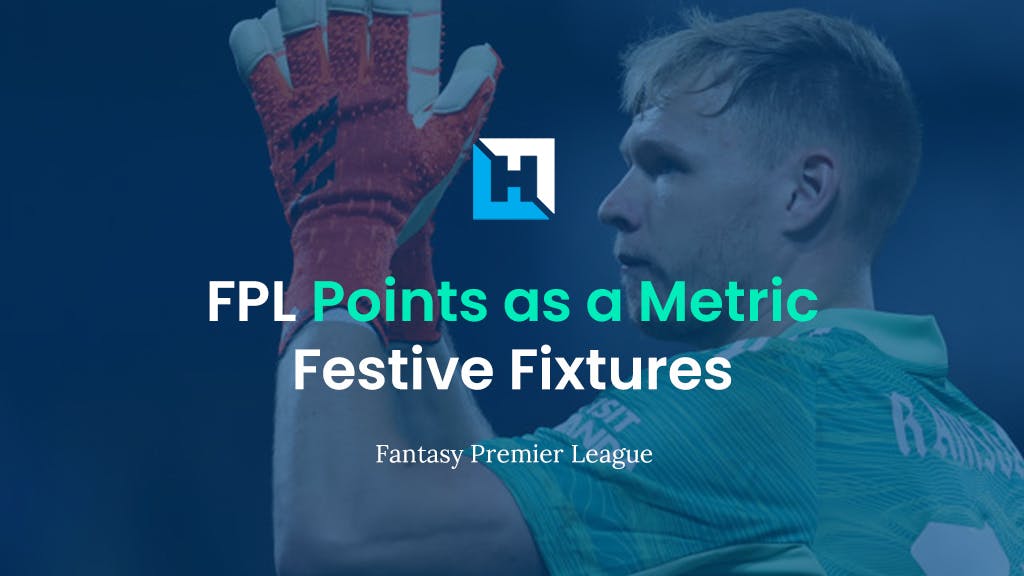 FPL Gameweek 19-21 Strategy – Using FPL Points as a Metric