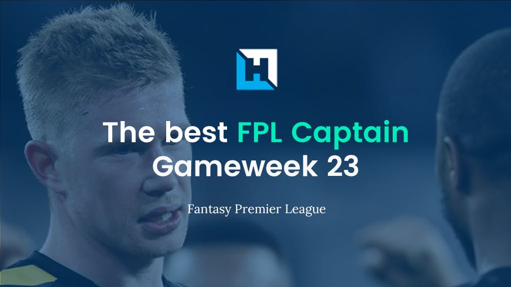 best fpl captain for gameweek 23