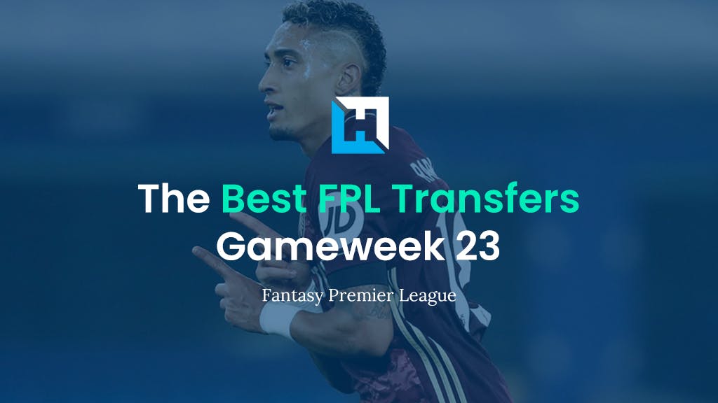FPL Gameweek 23 Best Transfer Tips