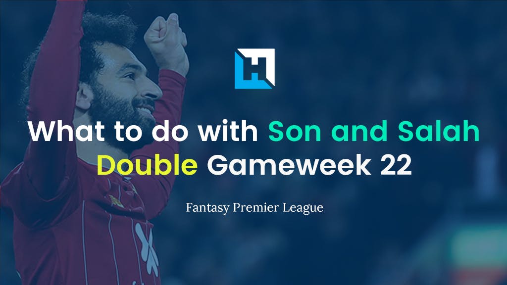 FPL double gameweek 22