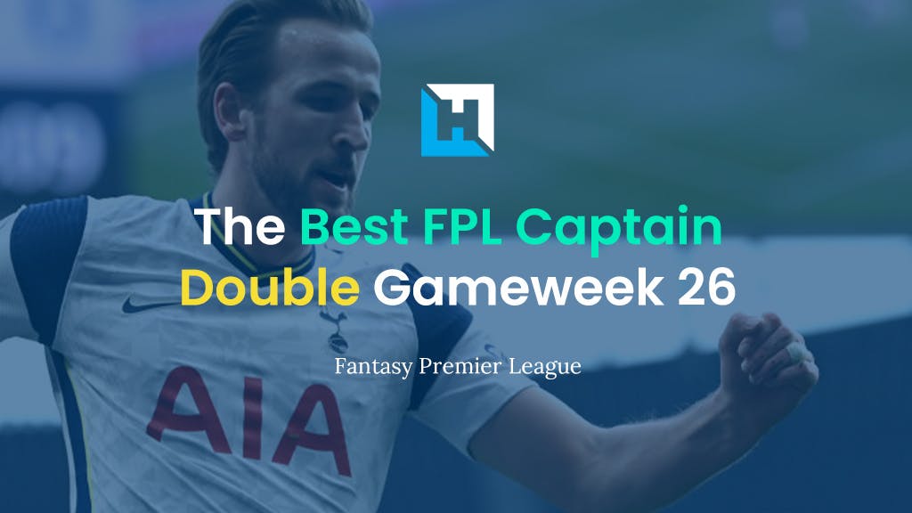 best double gameweek 26 fpl captain