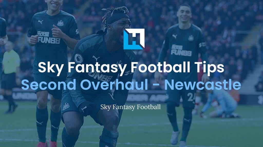 newcastle sky fantasy football overhaul tips