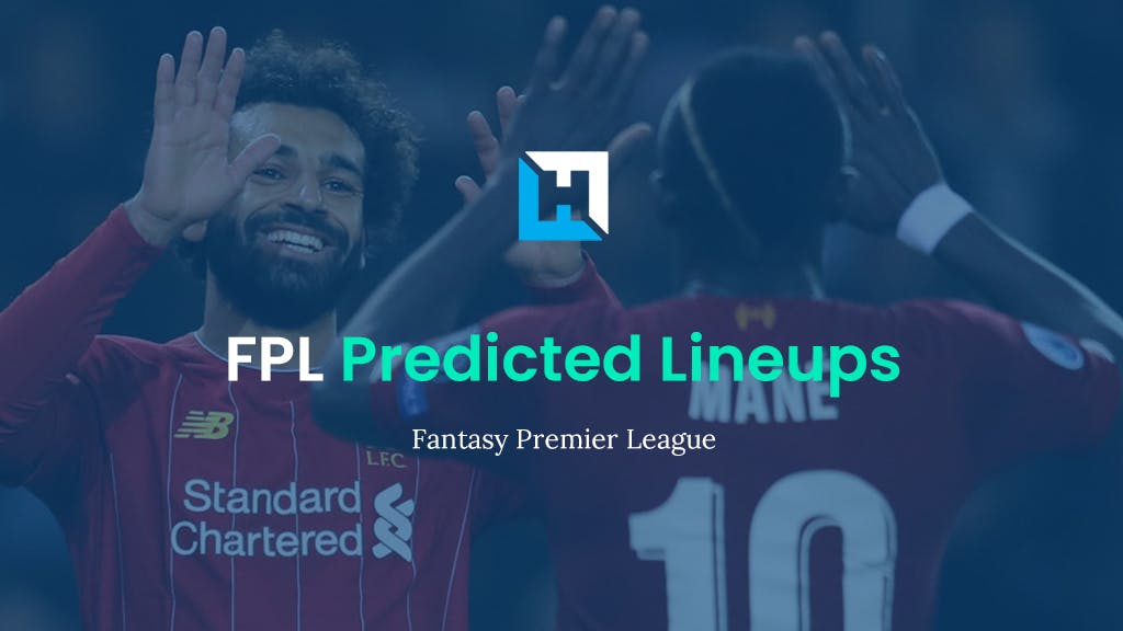 premier league predicted lineups FPL