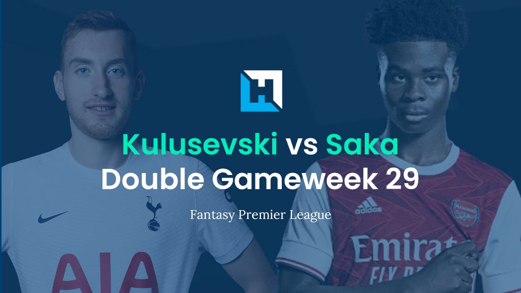 kulusevski vs saka double gameweek 29