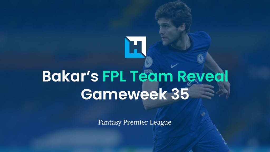 FPL Gameweek 35 Team Reveal | BigManBakar