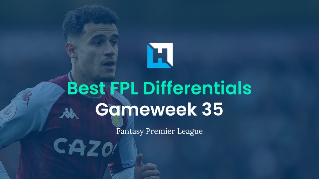 Best FPL Differentials for Gameweek 35 | Fantasy Football Tips 2021/22