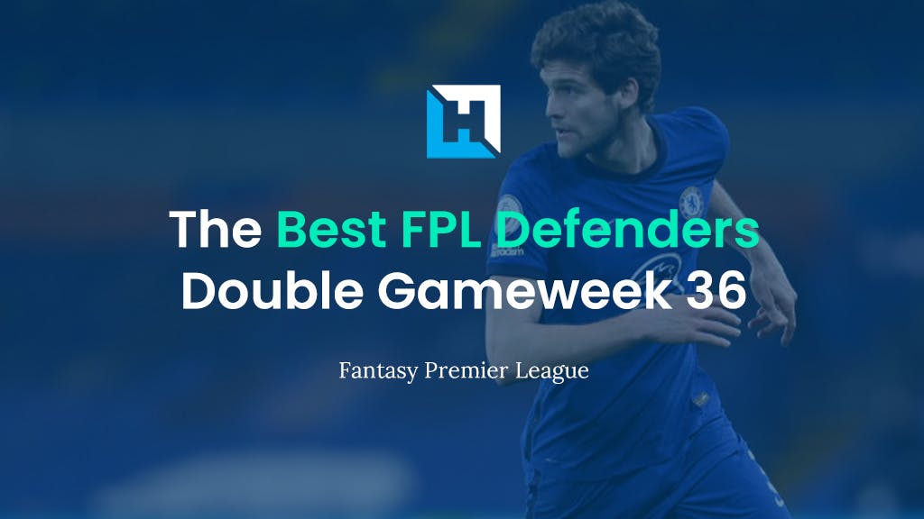 Best FPL Players For Double Gameweek 36 | Top 5 Best Defenders