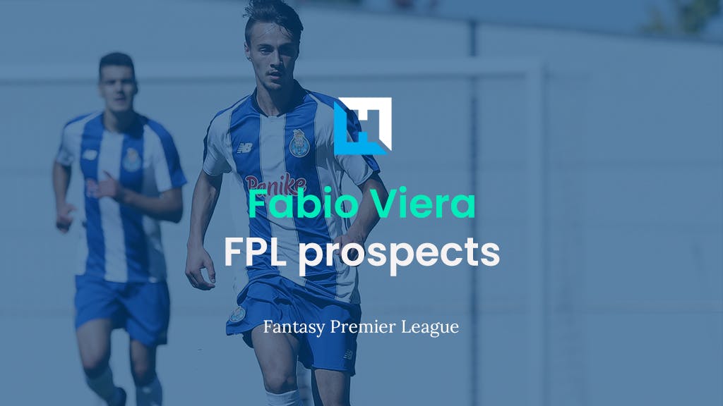 Fabio Viera – FPL, Sky, TFF and Dream Team prospects