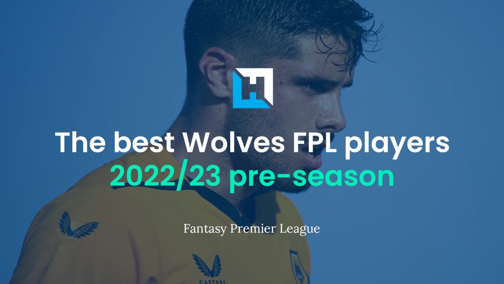 best fpl players from wolves