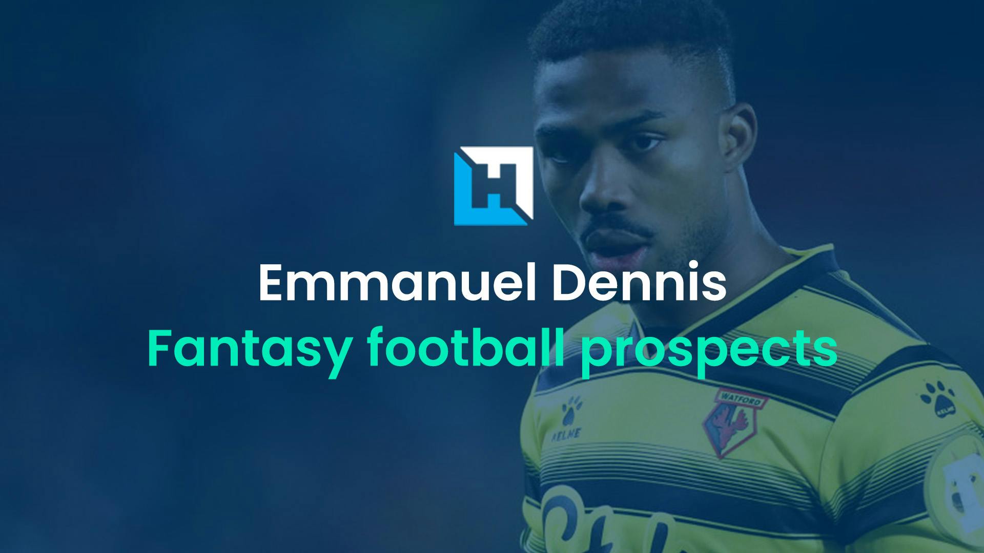 Emmanuel Dennis – FPL, Sky, TFF and Dream Team prospects as a Nottingham Forest player