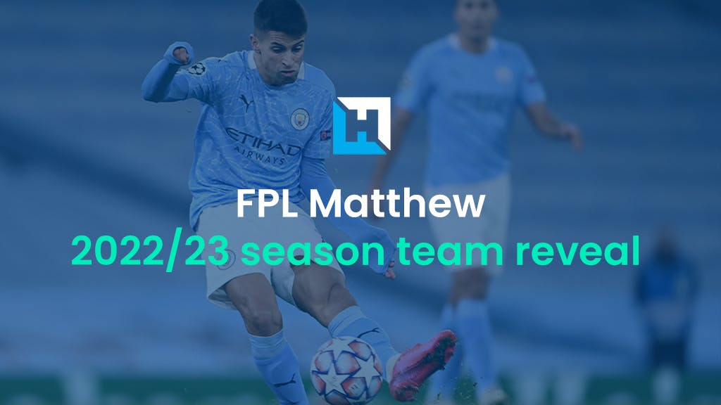 FPL Gameweek 1 team reveal | FPL Matthew