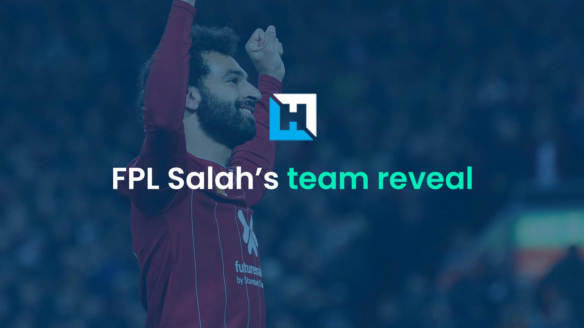 FPL Gameweek 38 team reveal | FPL Salah
