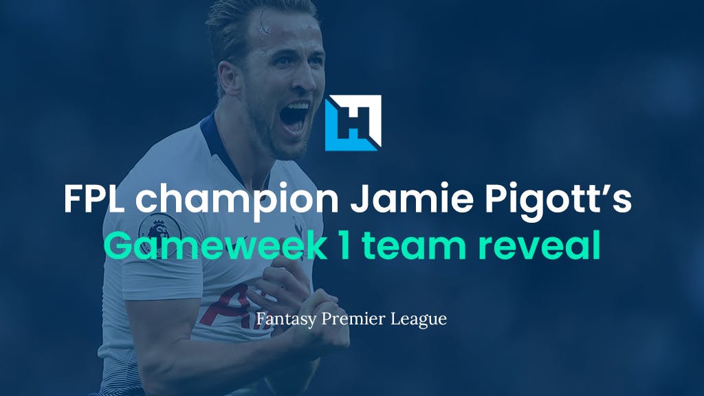 FPL winner 2021/22 Jamie Pigott exclusively reveals his final Gameweek 1 team for 2022/23