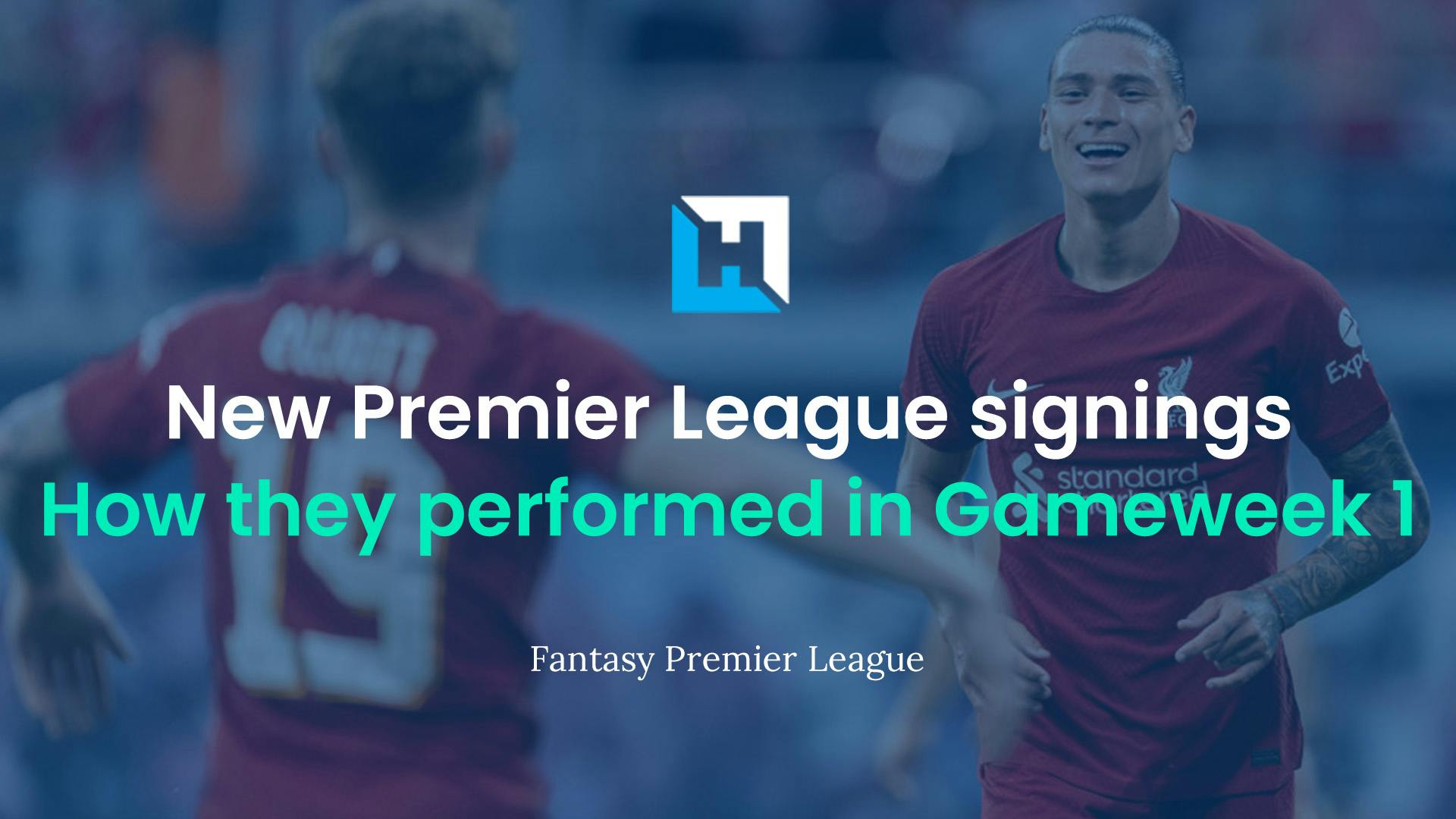 FPL Gameweek 1 stats for Haaland, Nunez, Perisic and other new Premier League signings