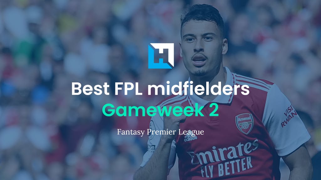 Best FPL players for Gameweek 2: Top 5 best midfielders