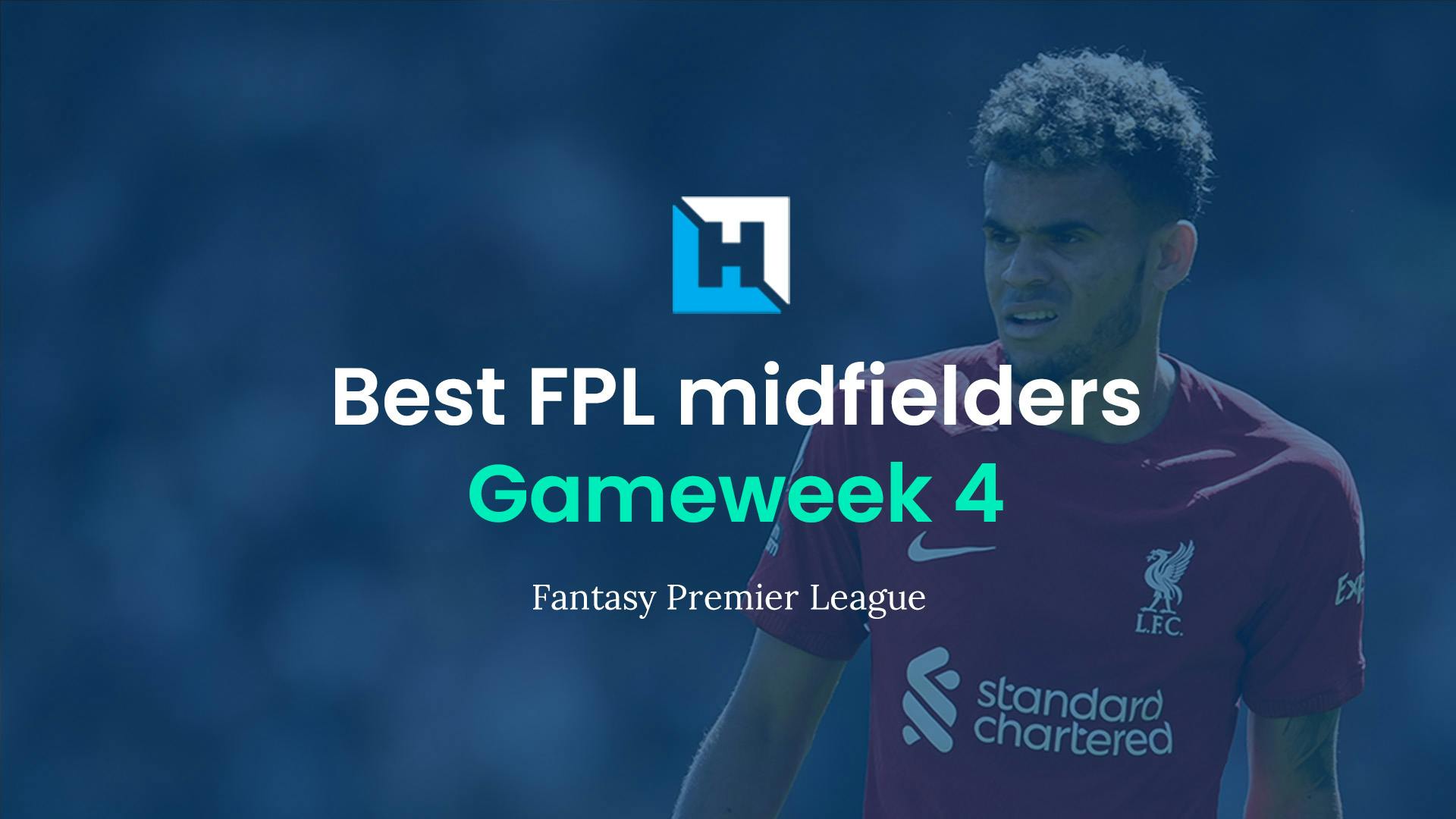 Best FPL players for Gameweek 4: Top 5 best midfielders