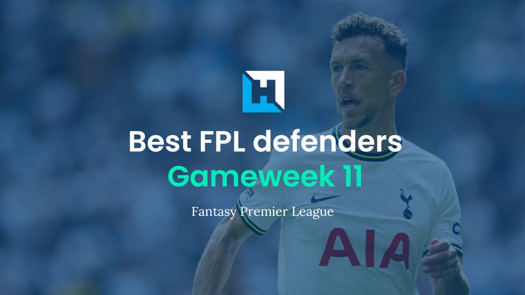 Best FPL players for Gameweek 11: Top 5 best defenders