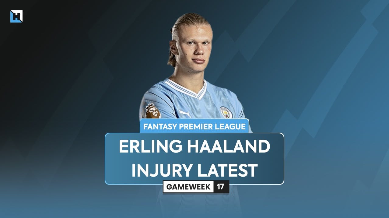 Erling Haaland injury latest: Should he be sold in FPL and who are the potential replacements?