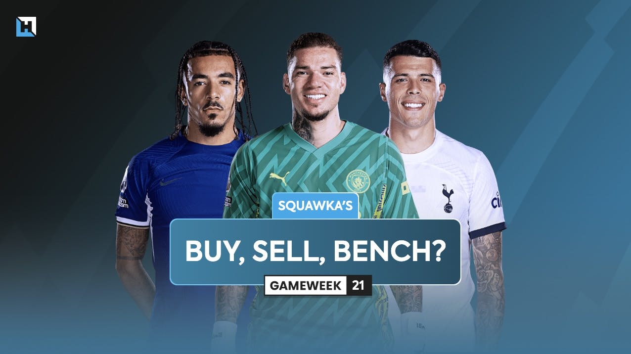 Buy, sell or bench: FPL Gameweek 21 | Squawka