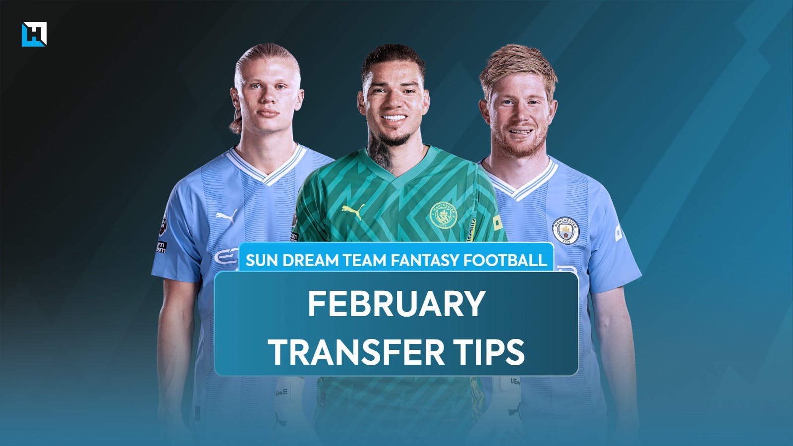Dream Team tips: Players and teams to target in February